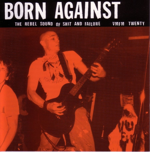 Born Against - The Rebel Sound Of Shit And Fa Ilur i gruppen CD / Toppsäljare hos Bengans Skivbutik AB (1000405)