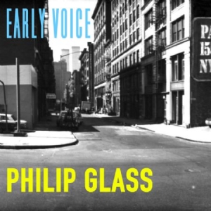 Philip Glass - Early Voice i gruppen CD / Pop hos Bengans Skivbutik AB (1000461)