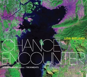 Bielawa Lisa - Chance Encounter - Susan Narucki i gruppen CD / Pop hos Bengans Skivbutik AB (1000542)