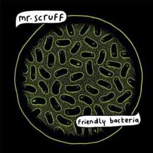 Mr Scruff - Friendly Bacteria i gruppen VINYL / Dans/Techno hos Bengans Skivbutik AB (1001029)