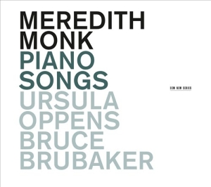 Meredith Monk Ursula Oppens Bruce - Piano Songs i gruppen CD / Jazz,Klassiskt hos Bengans Skivbutik AB (1002024)