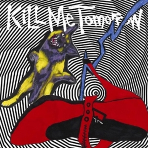 Kill Me Tomorrow - Skin's Getting Weird i gruppen ÖVRIGT / Övrigt / aub hos Bengans Skivbutik AB (1003354)