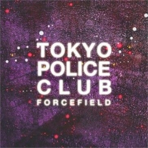 Tokyo Police Club - Forcefield i gruppen VI TIPSAR / Blowout / Blowout-CD hos Bengans Skivbutik AB (1003434)