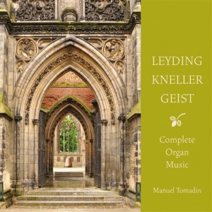 Leyding / Kneller / Geist - Organ Music i gruppen Externt_Lager / Naxoslager hos Bengans Skivbutik AB (1004577)