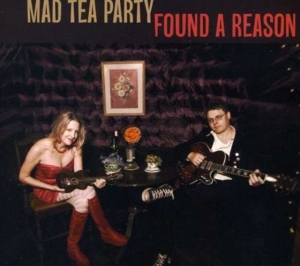 Mad Tea Party - Found A Reason i gruppen CD / Pop-Rock hos Bengans Skivbutik AB (1007775)