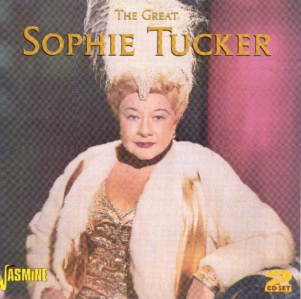 Tucker Sophie - Great Sophie Tucker i gruppen CD / Toppsäljare hos Bengans Skivbutik AB (1008125)