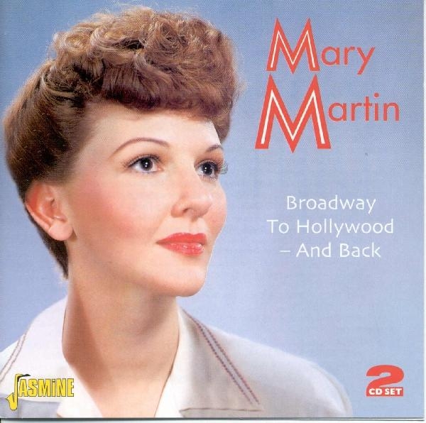 Mary Martin - Broadway To Hollywood -An i gruppen CD / Toppsäljare hos Bengans Skivbutik AB (1008126)