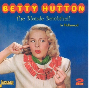 Betty Hutton - Blonde Bombshell-In Holly i gruppen ÖVRIGT / Övrigt / aub hos Bengans Skivbutik AB (1008128)