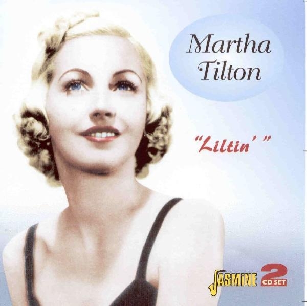 Martha Tilton - Liltin i gruppen CD / Toppsäljare hos Bengans Skivbutik AB (1008130)