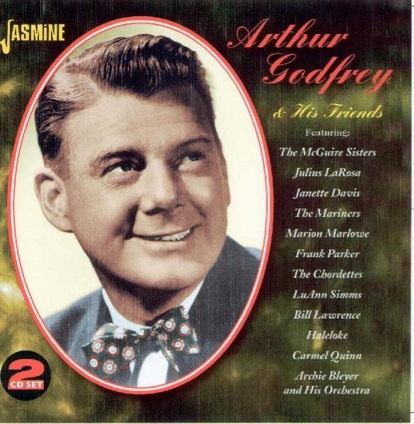 Arthur Godfrey - And His Friends i gruppen CD / Toppsäljare hos Bengans Skivbutik AB (1008131)
