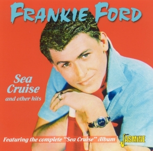 Frankie Ford - Sea Cruise And Other Hits i gruppen CD / Pop-Rock hos Bengans Skivbutik AB (1008134)