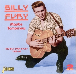 Bill Fury - Maybe Tomorrow - Billy Fury Story 1958-1960 i gruppen CD / Pop-Rock hos Bengans Skivbutik AB (1008138)