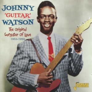 Watson Johnny Guitar - Original Gangster Of Love 1953-59 i gruppen ÖVRIGT / Övrigt / aub hos Bengans Skivbutik AB (1008155)