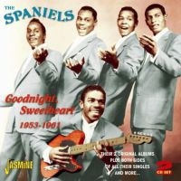 Spaniels - Goodnight Sweetheart 1953 - 61 i gruppen CD / Pop-Rock hos Bengans Skivbutik AB (1008165)