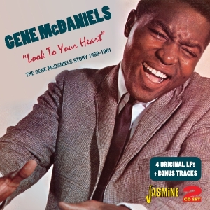 Gene Mcdaniels - Look To Your Heart, The Gene Mcdaniels Story 1959-1961 i gruppen CD / Pop-Rock,RnB-Soul hos Bengans Skivbutik AB (1008172)