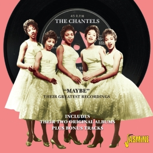 Chantels - Maybe - Their Greatest Recordings i gruppen ÖVRIGT / Övrigt / aub hos Bengans Skivbutik AB (1008190)