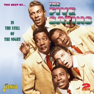 Five Satins - Best Of, In The Still Of The Night. 45 Tks Rec. '54-'61 i gruppen CD / Pop-Rock hos Bengans Skivbutik AB (1008204)