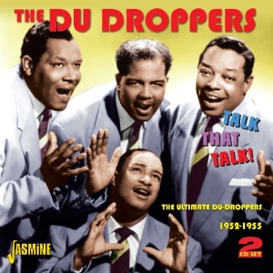 Du Droppers - Talk That Talk -The Ultimate Du Droppers 1952-1955 i gruppen ÖVRIGT / Övrigt / aub hos Bengans Skivbutik AB (1008208)