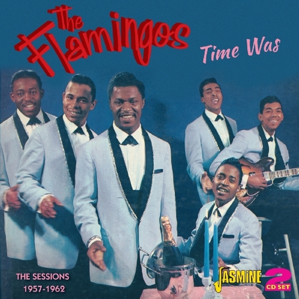 Flamingos - Time Was i gruppen CD / Toppsäljare hos Bengans Skivbutik AB (1008236)