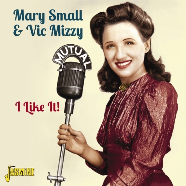 Mary & Vic Mizzy Small - I Like It! i gruppen CD / Toppsäljare hos Bengans Skivbutik AB (1008258)