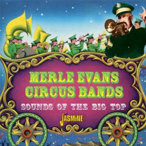 Evans Merle - Circus Bands - Sounds Of Ringling B i gruppen ÖVRIGT / Övrigt / aub hos Bengans Skivbutik AB (1008260)