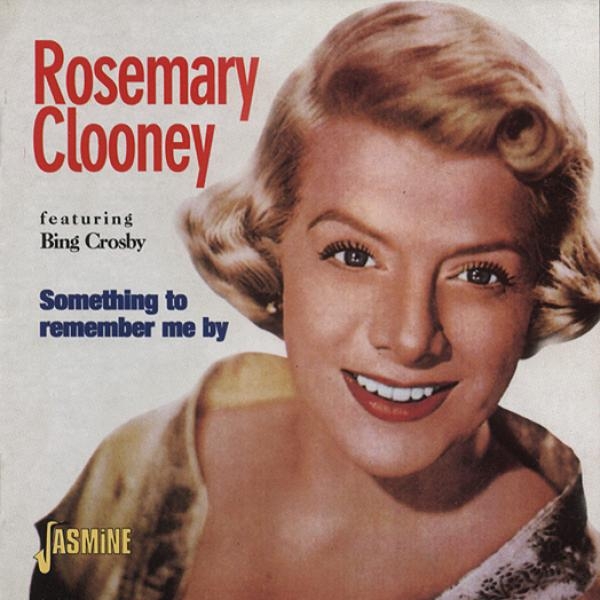 Rosemary Clooney - Something To Remember Me i gruppen CD / Toppsäljare hos Bengans Skivbutik AB (1008278)