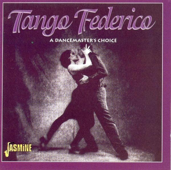 Tango Federico - A Dancemaster's Choice i gruppen CD / Toppsäljare hos Bengans Skivbutik AB (1008289)