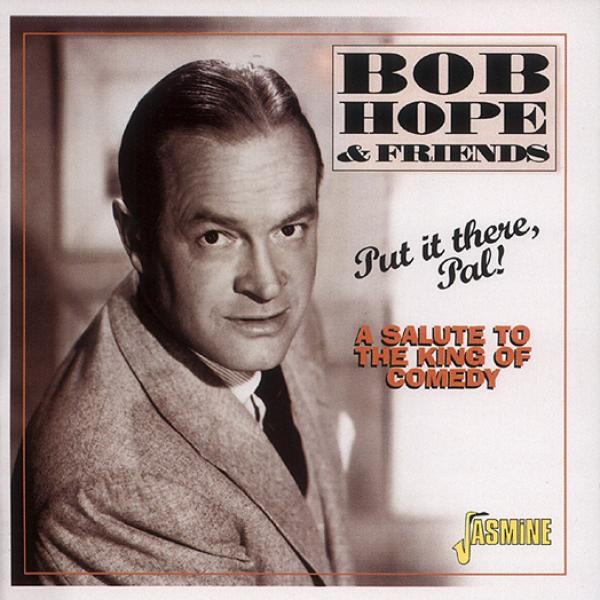 Bob & Friends Hope - Put It There Pal! i gruppen CD / Toppsäljare hos Bengans Skivbutik AB (1008291)