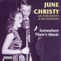 June Christy W. Stan Kenton - Somewhere There's Music i gruppen CD / Pop-Rock hos Bengans Skivbutik AB (1008296)