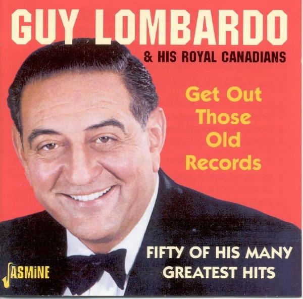 Lombardo Guy & His Royal - Get Out Those Old Records i gruppen CD / Pop hos Bengans Skivbutik AB (1008318)