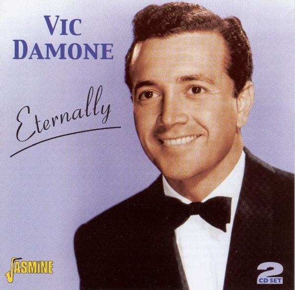 Vic Damone - Eternally i gruppen CD / Toppsäljare hos Bengans Skivbutik AB (1008341)