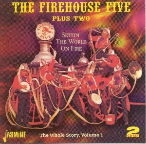 Firehouse Five Plus Two - Setting The World On Fire i gruppen CD / Jazz,Pop-Rock hos Bengans Skivbutik AB (1008348)