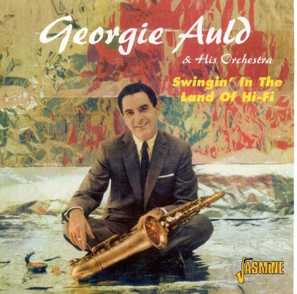Georgie Auld - Swingin' In The Land Of H i gruppen CD / Toppsäljare hos Bengans Skivbutik AB (1008351)
