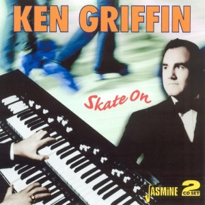 Ken Griffin - Skate On i gruppen CD / Pop-Rock hos Bengans Skivbutik AB (1008393)