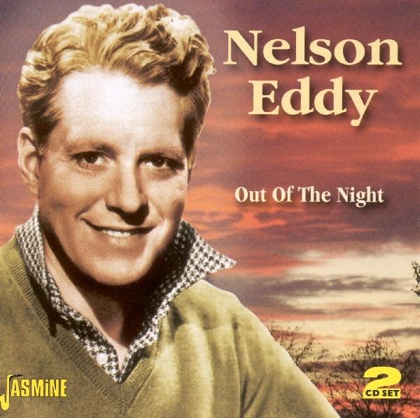 Nelson Eddy - Out Of The Night i gruppen CD / Toppsäljare hos Bengans Skivbutik AB (1008396)
