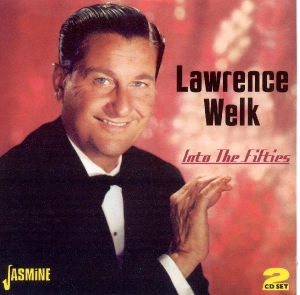 Lawrence Welk - Into The Fifties i gruppen CD / Pop-Rock hos Bengans Skivbutik AB (1008398)