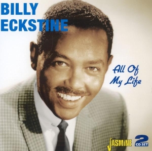Billy Eckstine - All Of My Life i gruppen CD / Pop-Rock hos Bengans Skivbutik AB (1008404)