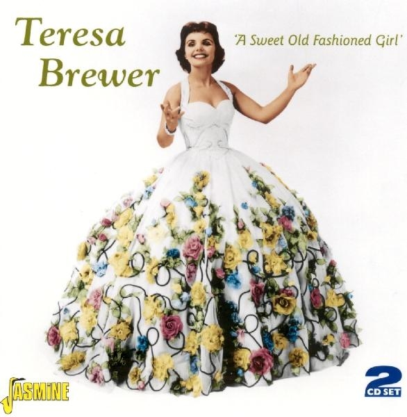 Teresa Brewer - A Sweet Old Fashioned Girl i gruppen CD / Toppsäljare hos Bengans Skivbutik AB (1008406)