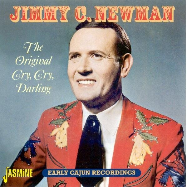 Jimmy C. Newman - Original Cry Cry Darling i gruppen CD / Toppsäljare hos Bengans Skivbutik AB (1008409)