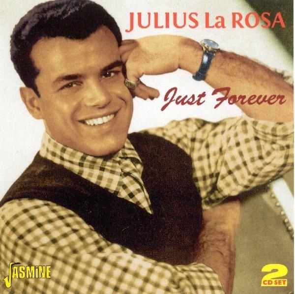 Julius La Rosa - Just Forever i gruppen CD / Pop hos Bengans Skivbutik AB (1008415)
