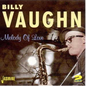 Billy Vaughn - Melody Of Love i gruppen CD / Pop-Rock hos Bengans Skivbutik AB (1008424)