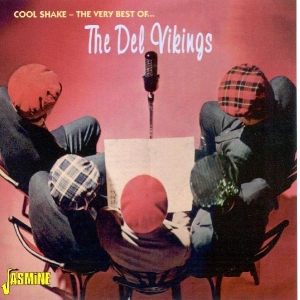 Del Vikings - Cool Shake - Very Best Of i gruppen CD / Pop-Rock hos Bengans Skivbutik AB (1008429)