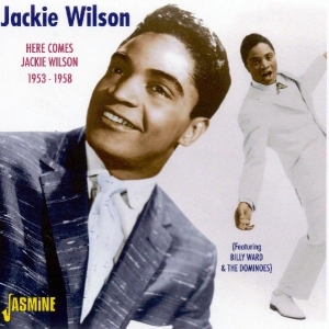 Jackie Wilson - Here Comes Jackie Wilson 1953-1958 i gruppen CD / Pop-Rock,RnB-Soul hos Bengans Skivbutik AB (1008430)