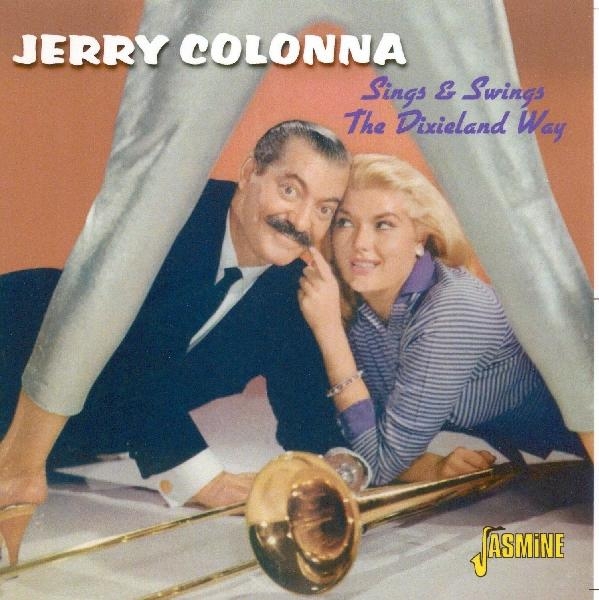 Jerry Colonna - Sings & Swings The Dixieland Way i gruppen CD / Toppsäljare hos Bengans Skivbutik AB (1008437)