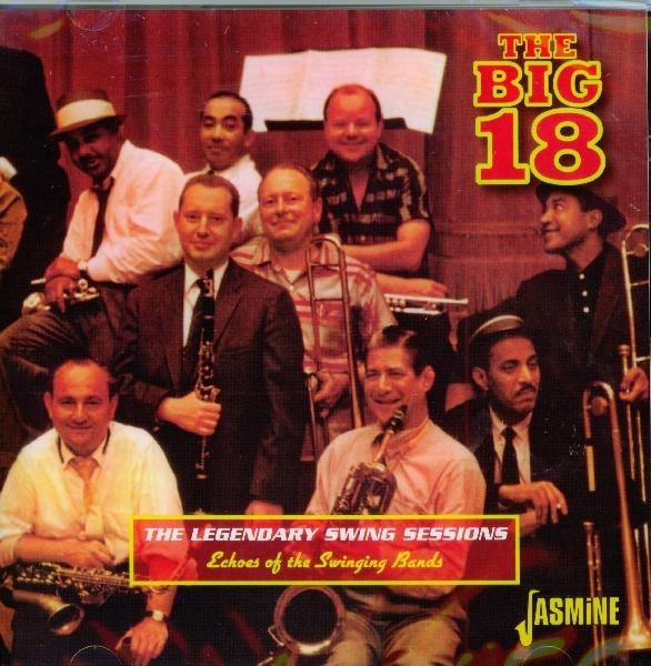 Big 18 - Legendary Swing Sessions - Echoes Of The Swinging Bands - 18 Tracks i gruppen CD / Toppsäljare hos Bengans Skivbutik AB (1008446)