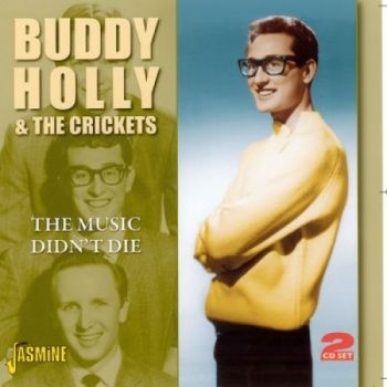 Holly Buddy And The Crickets - Music Didn't Die i gruppen CD / Pop-Rock hos Bengans Skivbutik AB (1008452)