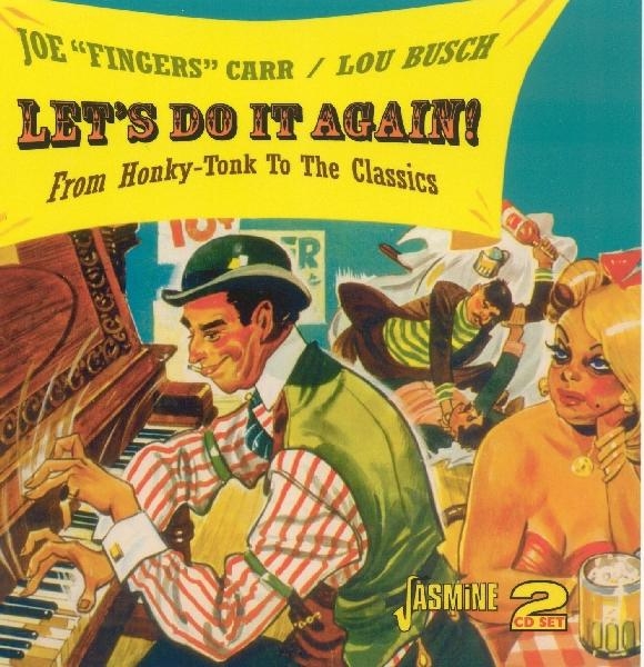 Joe + Lou Busch Carr - Let's Do It Again - From Honky-Tonk To The Classics i gruppen CD / Toppsäljare hos Bengans Skivbutik AB (1008455)