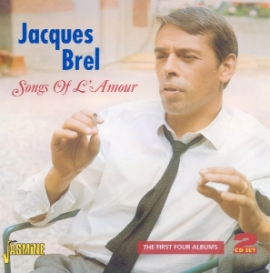 Jacques Brel - Songs Of L'amour i gruppen CD / Pop-Rock hos Bengans Skivbutik AB (1008502)