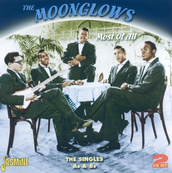 The Moonglows - Most Of All - The Singles A's & B's i gruppen CD / Toppsäljare hos Bengans Skivbutik AB (1008510)
