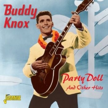 Knox Buddy - Party Doll And Other Hits i gruppen CD / Toppsäljare hos Bengans Skivbutik AB (1008514)